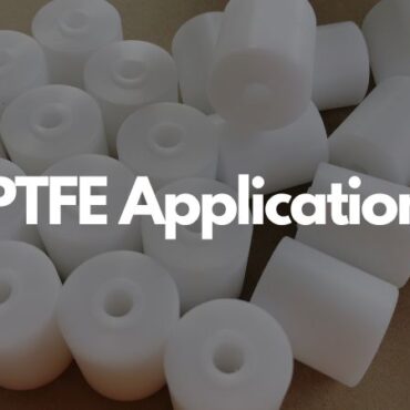 PTFE Applications